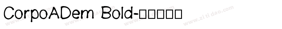 CorpoADem Bold字体转换